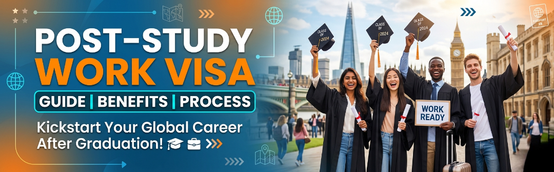 Post-Study Work Visa