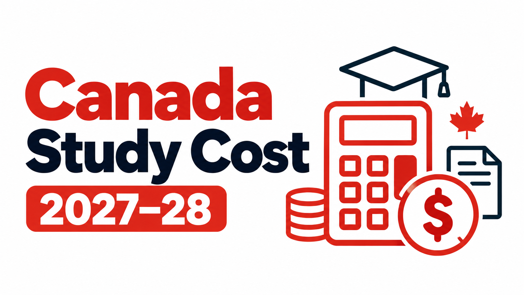 Study in Canada cost for Indian students 2027