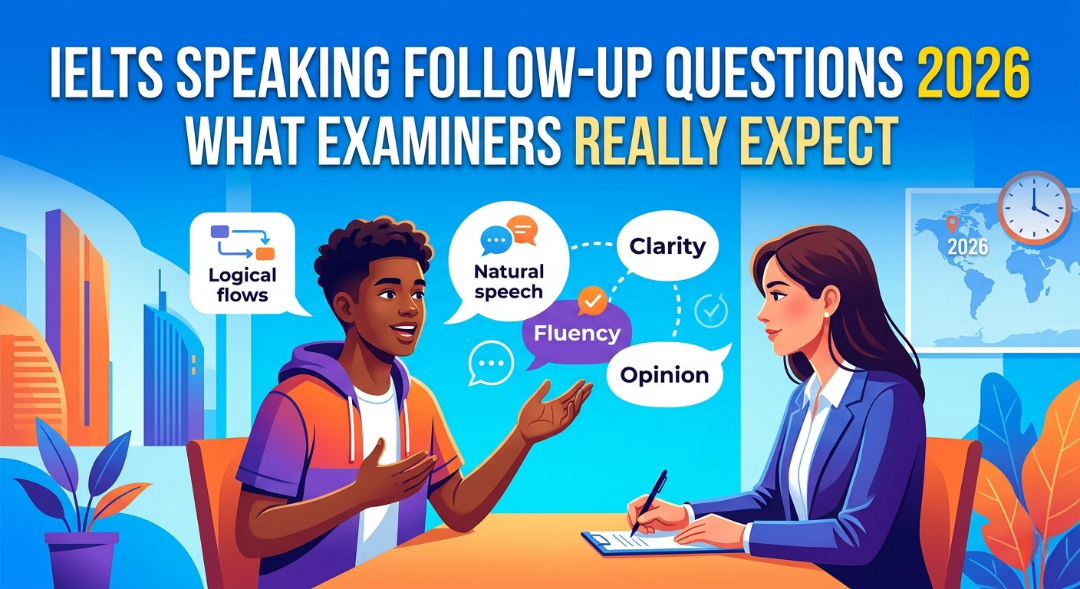 IELTS speaking follow-up questions