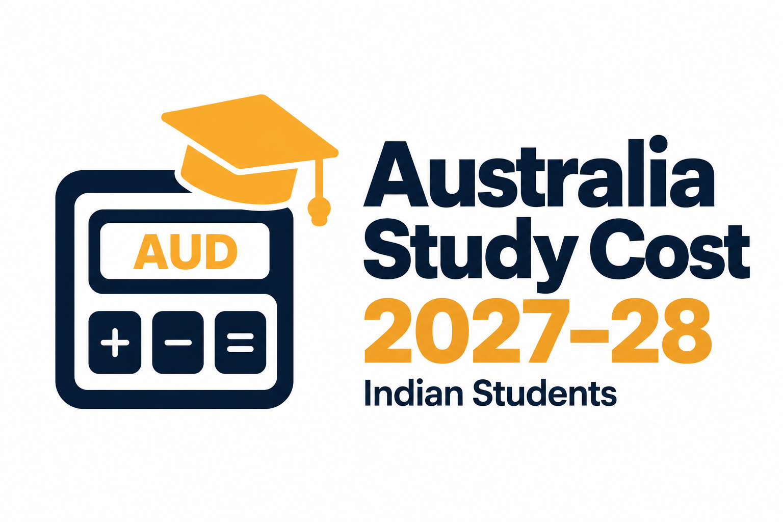 Study in Australia cost Indian students 2027